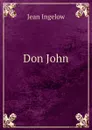 Don John - Ingelow Jean