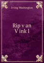 Rip van Vinkl - Irving Washington