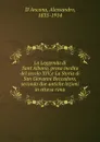 La Leggenda di Sant.Albano, prosa inedita del secolo XIV,e La Storia di San Giovanni Boccadoro, secondo due antiche lezioni in ottava rima - Alessandro d'Ancona