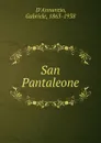 San Pantaleone - Gabriele d'Annunzio