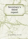 Secretary.s third report - Harvard College -Class of