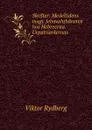 Skrifter: Medeltidens magi. Jehovahthansten hos Hebreerna. Urpatriarkernas . - Viktor Rydberg