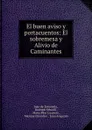 El buen aviso y portacuentos: El sobremesa y Alivio de Caminantes - Juan de Timoneda