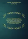 Practical lessons in actuarial science; an elementary text-book, containing, also, all mortality tables that have ever been standard anywhere, with corresponding commutation columns - Miles Menander Dawson