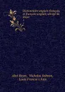 Dictionnaire anglais-francais, et francais-anglais, abrege de Boyer . 1 - Abel Boyer