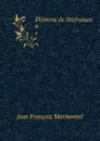 Elemens de litterature. 6 - Jean François Marmontel