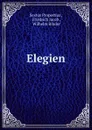 Elegien - Sextus Propertius