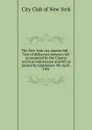 The New York city charter bill. : Text of difference between bill as proposed by the Charter revision commission and bill as passed by Legislature 5th April, 1901 - 