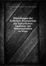 Mitteilungen der Erdbeben-Kommission der Kaiserlichen Akademie der Wissenschaften in Wien - Kaiserl. Akademie der Wissenschaften in Wien. Erdbeben-Kommission