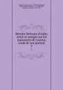 Histoire litteraire d.Italie; revue et corrigee sur les manuscrits de l.auteur, ornee de son portrait. 3 - Pierre Louis Ginguené