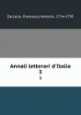 Annali letterari d.Italia. 3 - Francesco Antonio Zaccaria