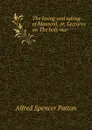 The losing and taking of Mansoul, or, Lectures on The holy war - Alfred Spencer Patton