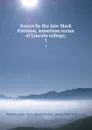 Essays by the late Mark Pattison, sometime rector of Lincoln college;. 1 - Mark Pattison