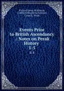 Events Prior to British Ascendancy .: Notes on Perak History . 1-5 - Richard James Wilkinson