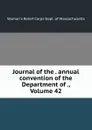 Journal of the . annual convention of the Department of ., Volume 42 - Woman's Relief Corps Dept. of Massachusetts