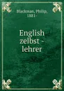 English zelbst-lehrer - Philip Blackman