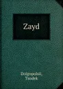 Zayd - Tsodek Dolgopolsii
