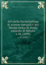 Atti della Societitaliana di scienze naturali e del Museo civico di storia naturale di Milano. v.38 (1899) - Societitaliana di scienze naturali