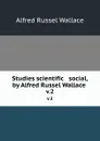 Studies scientific . social, by Alfred Russel Wallace . v.2 - Alfred Russel Wallace