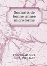 Souhaits de bonne annee microforme - de Sales François