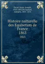 Histoire nalturelle des Equisetum de France. 1863 - Joseph Duval-Jouve