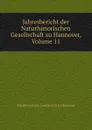 Jahresbericht der Naturhistorischen Gesellschaft zu Hannover, Volume 11 - Naturhistorische Gesellschaft zu Hannover