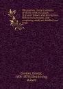The pinetum : being a synopsis of all the coniferous plants at present known, with descriptions, history and synonyms, and comprising nearly one hundred new kinds - George Gordon