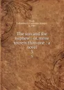 The son and the nephew : or, more secrets than one : a novel. 3 - Catherine George Ward