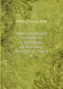 Explorations and Adventures in Honduras, Comprising Sketches of Travel in . - William Vincent Wells