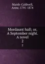 Mordaunt hall; or, A September night. A novel. 2 - Anne Marsh-Caldwell