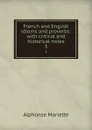 French and English idioms and proverbs: with critical and historical notes. 3 - Alphonse Mariette