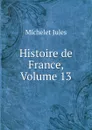 Histoire de France, Volume 13 - Jules