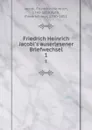 Friedrich Heinrich Jacobi.s auserlesener Briefwechsel. 1 - Friedrich Heinrich Jacobi