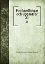 Forhandlingar och uppsatser. 21 - Svenska litteratursällskapet i Finland