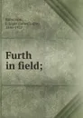 Furth in field; - James Logie Robertson