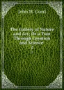 The Gallery of Nature and Art; Or a Tour Through Creation and Science . 2 - John M. Good