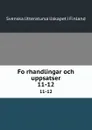 Forhandlingar och uppsatser. 11-12 - Svenska litteratursällskapet i Finland