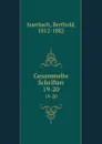 Gesammelte Schriften. 19-20 - Berthold Auerbach