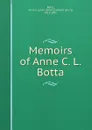 Memoirs of Anne C. L. Botta - Anne Charlotte Lynch Botta