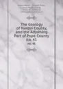 The Geology of Hardin County, and the Adjoining Part of Pope County. no. 41 - Stuart Weller