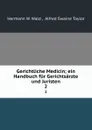 Gerichtliche Medicin; ein Handbuch fur Gerichtsarzte und Juristen. 2 - Hermann W. Wald
