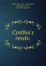 Cynthia.s revels: - Ben Jonson