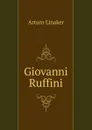 Giovanni Ruffini - Arturo Linaker