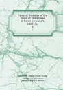 General Statutes of the State of Minnesota in Force January 1, 1889: In . 1 - George Brooks Young Minnesota