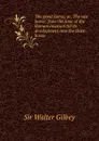 The great horse; or, The war horse: from the time of the Roman invasion till its development into the shire horse - Gilbey Walter