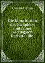 Die Konstitution des Kamphers und seiner wichtigsten Derivate: die . - Ossian Aschan