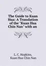 The Guide to Kuan Hua: A Translation of the 