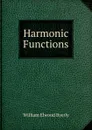 Harmonic Functions - William Elwood Byerly