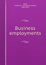 Business employments - Allen Frederick