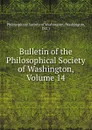 Bulletin of the Philosophical Society of Washington, Volume 14 - Washington
